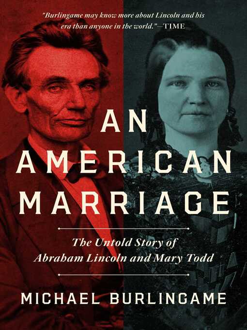 Title details for An American Marriage by Michael Burlingame - Available